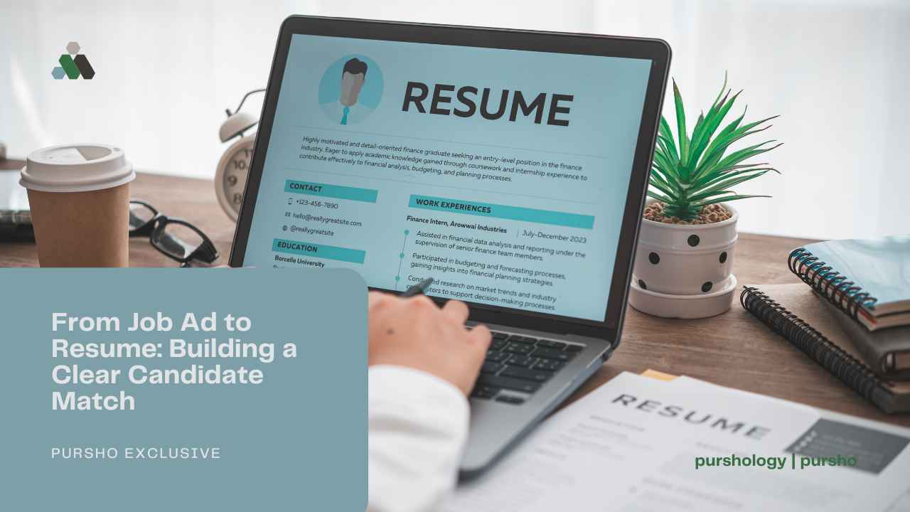 From Job Ad to Resume Building a Clear Candidate Match - purshoLOGY From Job Ad to Resume: Building a Clear Candidate Match