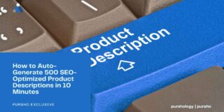 How to Auto-Generate 500 SEO-Optimized Product Descriptions in 10 Minutes