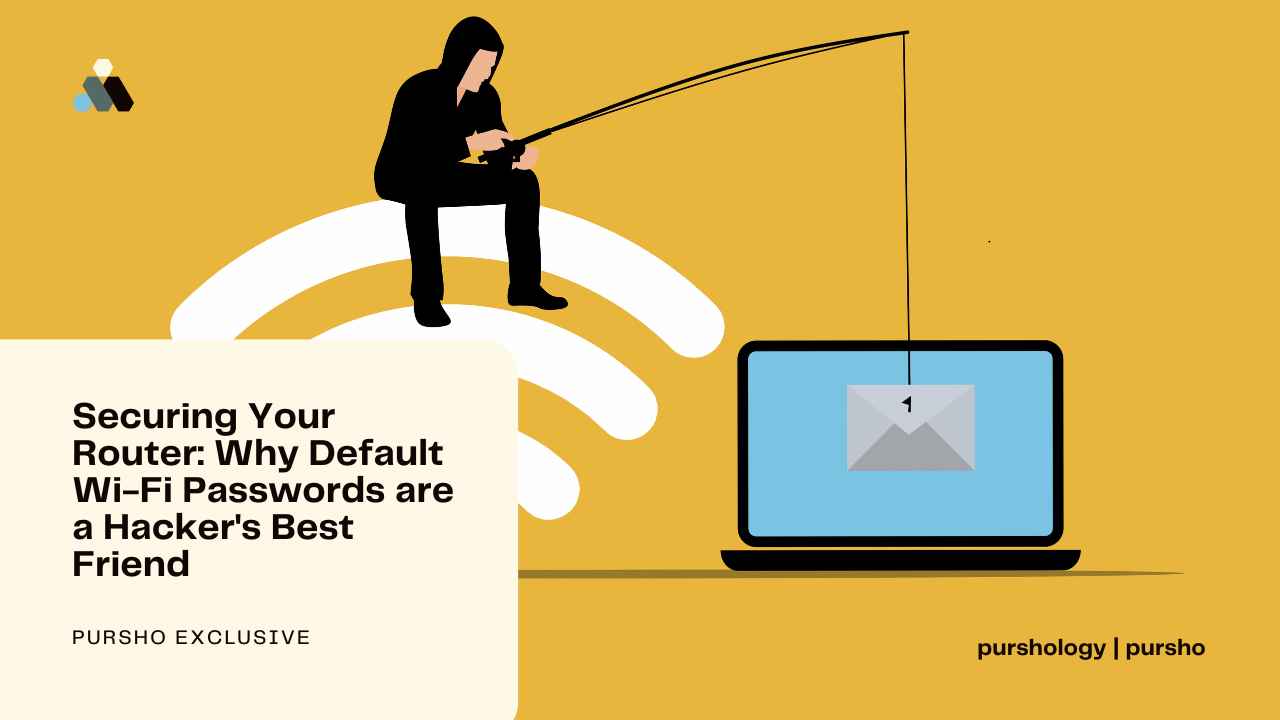 Securing Your Router Why Default Wi-Fi Passwords are a Hackers Best Friend - purshoLOGY Securing Your Router: Why Default Wi-Fi Passwords are a Hacker's Best Friend