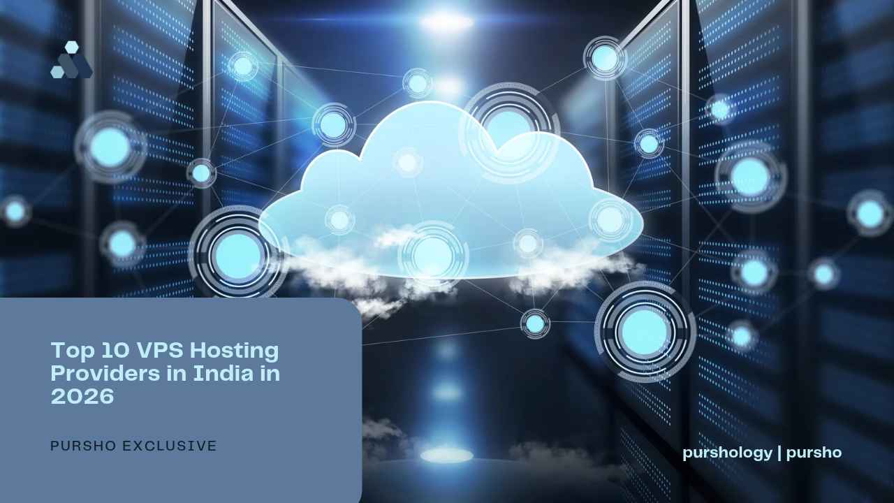 Top 10 VPS Hosting Providers in India in 2026 - purshoLOGY Top 10 VPS Hosting Providers in India in 2026