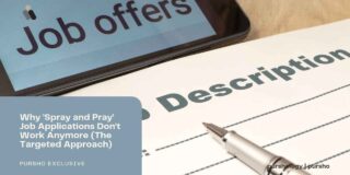 Why 'Spray and Pray' Job Applications Don't Work Anymore (The Targeted Approach)
