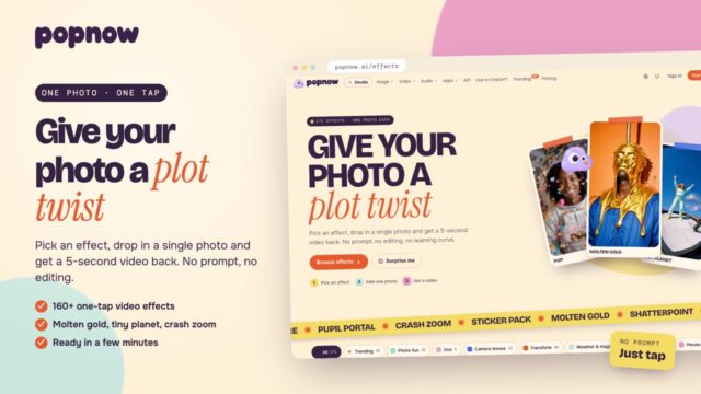 Hero promo for Popnow photo effects: 'Give your photo a plot twist' on a pale background with sample effect cards to the right.