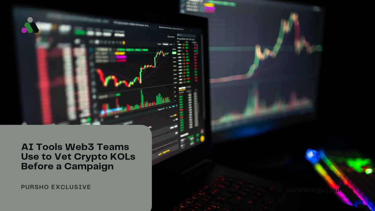 AI Tools Web3 Teams Use to Vet Crypto KOLs Before a Campaign - purshoLOGY AI Tools Web3 Teams Use to Vet Crypto KOLs Before a Campaign
