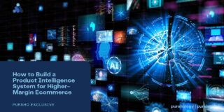 How to Build a Product Intelligence System for Higher-Margin Ecommerce