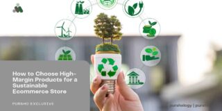 How to Choose High-Margin Products for a Sustainable Ecommerce Store
