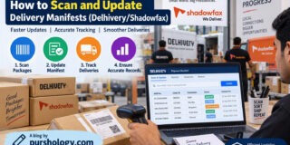 Local Courier Hubs: How to Scan and Update Delivery Manifests (Delhivery/Shadowfax)