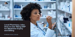 Local Pharmacy Jobs: How to Use 'Marg ERP' for Medicine Expiry and Billing