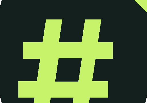 Bright lime green hashtag icon on a dark rounded-square background.