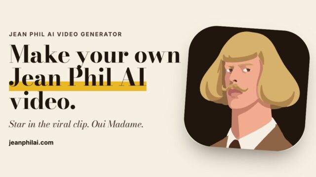 Promotional banner: bold text 'Make your own Jean Phil AI video' on beige background with a retro portrait on the right.