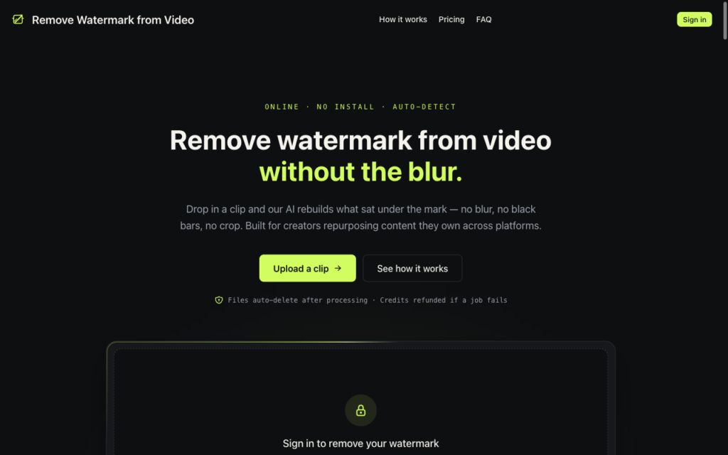 Hero banner for 'Remove watermark from video' site: dark background, bold white headline 'Remove watermark from video' and lime-green 'without the blur' subtext, with 'Upload a clip' and 'See how it works' CTAs.